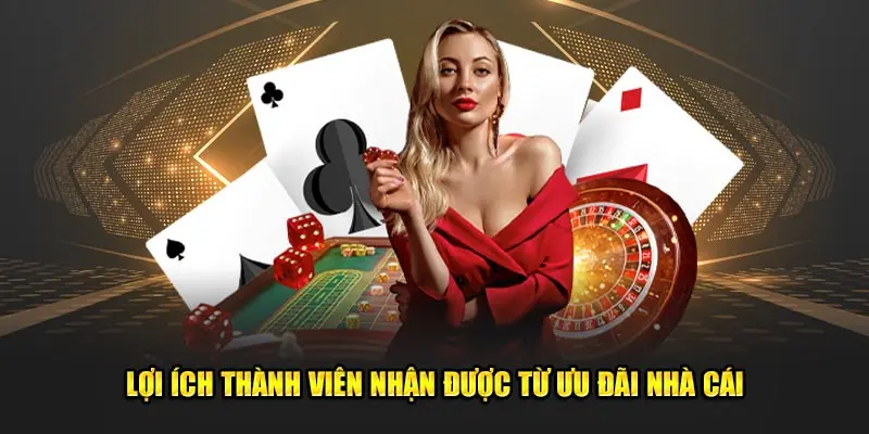 Tổng Hợp Về Khuyến Mãi Nạp Đầu Cho Thành Viên 8KBET 4 Lợi ích thành viên nhận được từ ưu đãi nhà cái